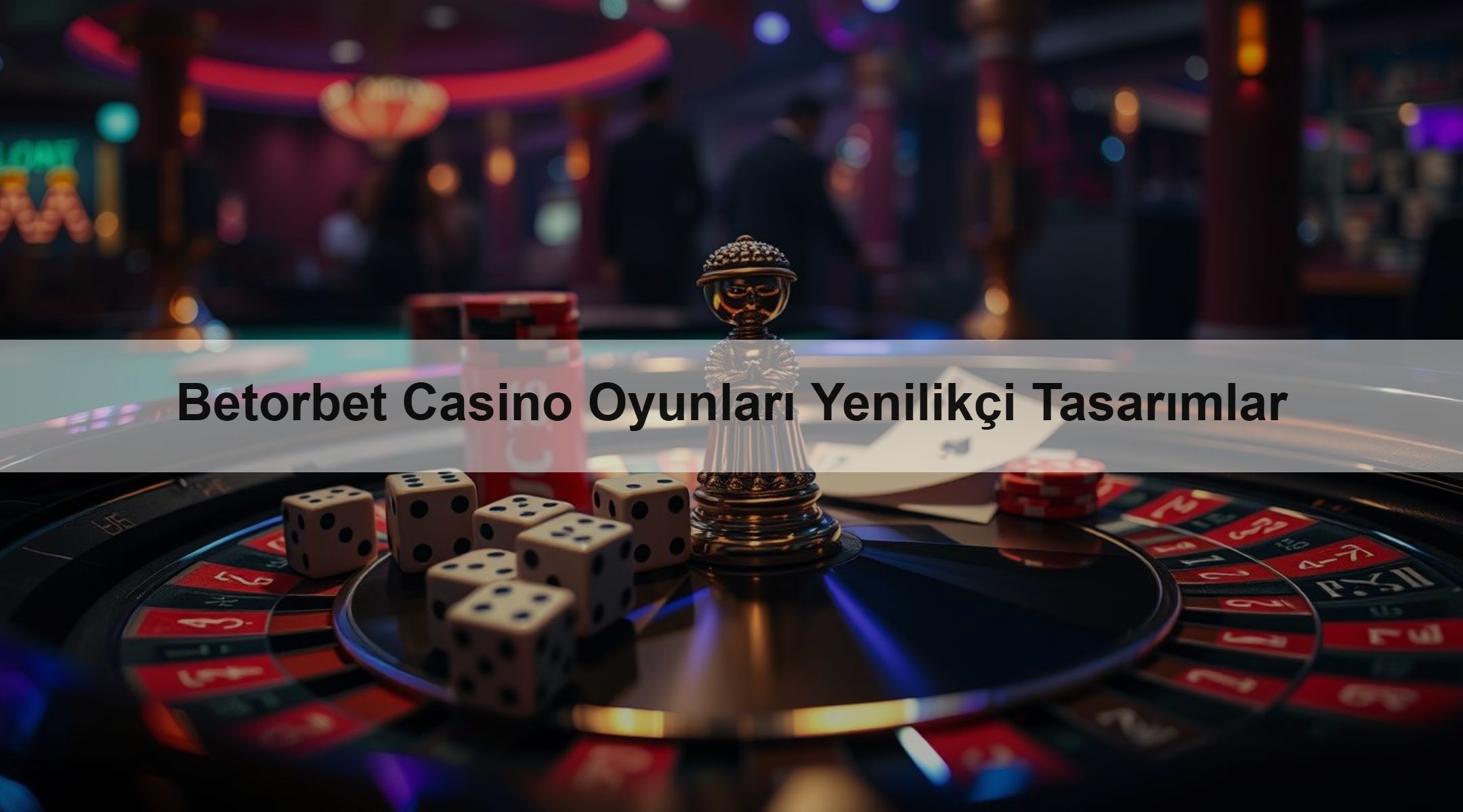Betorbet Casino Oyunları Yenilikçi Tasarımlar 1 Betorbet Casino Oyunları Yenilikçi Tasarımlar
